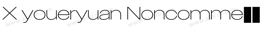 X youeryuan Noncomme字体转换